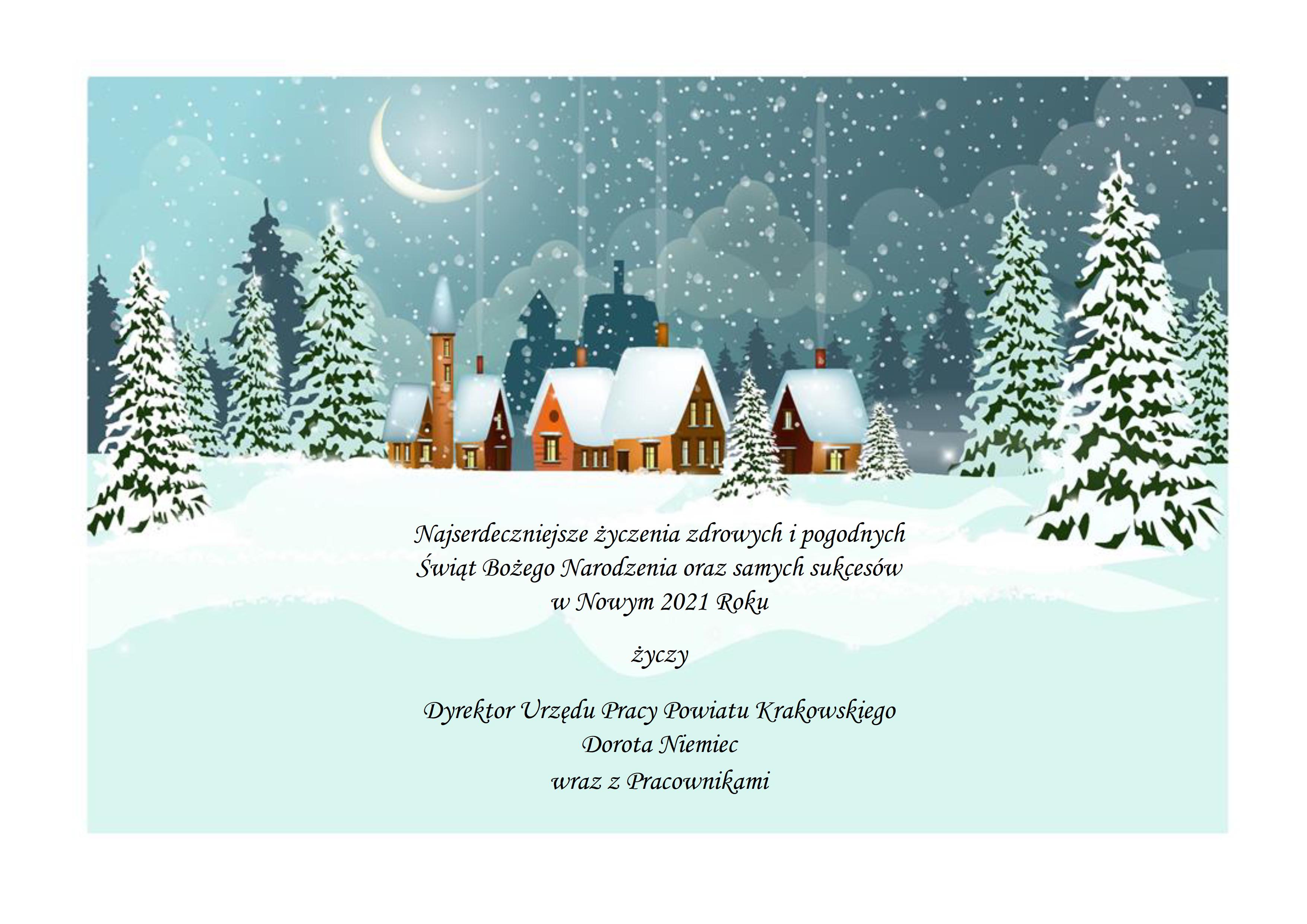 Najserdeczniejsze życzenia zdrowych i pogodnych Świąt Bożego Narodzenia oraz samych sukcesów w Nowym 2021 Roku życzy Dyrektor Urzędu Pracy Powiatu Krakowskiego Dorota Niemiec wraz z Pracownikami