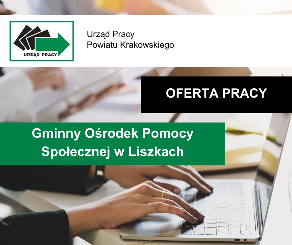 Zdjęcie artykułu Nabór na wolne stanowisko urzędnicze – Gminny Ośrodek Pomocy Społecznej w Liszkach