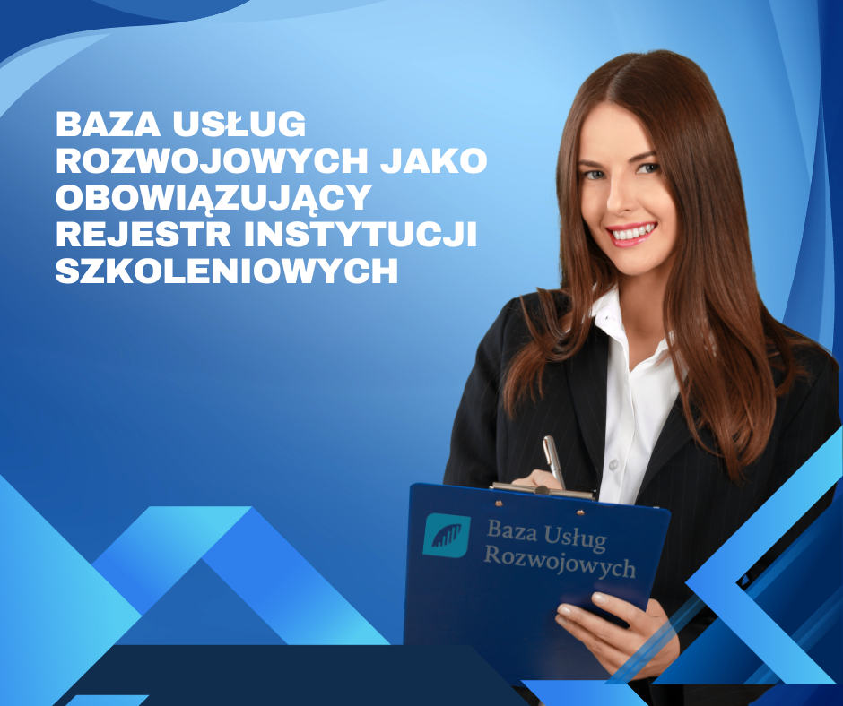 Obraz przedstawia plakat dotyczący Bazy Usług Szkoleniowych.